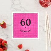 60 & Fabulous Birthday Bright Pink Polka Dots Serviette (Beispiel)