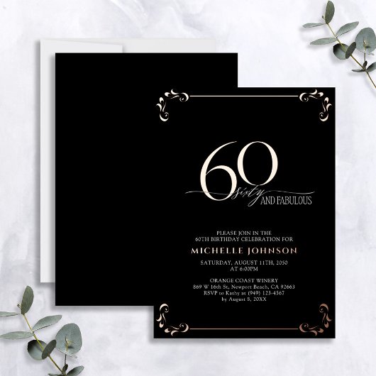 60 & Fabulous Black Rose Gold Calligraphie Geburts Folieneinladung