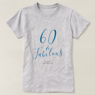 60 Fabulous Blue Individuelle Name 60. Geburtstags T-Shirt