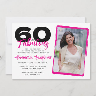 60 & Fabulous Fette Girly Foto 60. Geburtstag Einladung