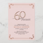 60 & Fabulous Pink Rose Gold Calligrafy Geburtstag Folieneinladung (Vorderseite)