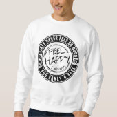 60 fühlte sich nie so gut sweatshirt (Vorderseite)