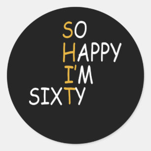 60. Geburtstag 1962 60 Jahre alt so glücklich im  Runder Aufkleber