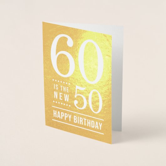 60. Geburtstag 60 ist der neue 50 Folienkarte (Vorderseite)