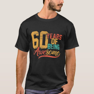 60. Geburtstag 60 Jahre Phantastische Hochzeit und T-Shirt