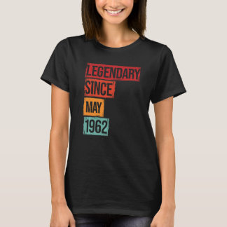 60 Geburtstag 60 Legendary seit Mai 1962 T-Shirt