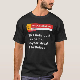 60. Geburtstag Breaking News 60 Jahre Geburtstagsr T-Shirt