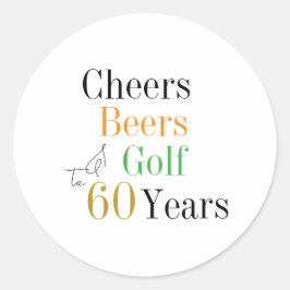 60. Geburtstag Cheers and Bers Golf Minimal Runder Aufkleber