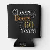 60. Geburtstag Cheers Beers Black Gold Gastgeschen Dosenkühler (Rückseite)