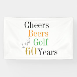 60. Geburtstag Cheers Beers Golf Party Banner