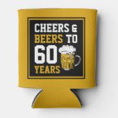 60. Geburtstag Cheers & Biere bis 60 Jahre Dosenkühler (Vorderseite)