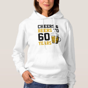 60. Geburtstag Cheers & Biere bis 60 Jahre Hoodie