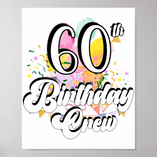 60. Geburtstag Crew 60 Party Crew Poster (Vorne)