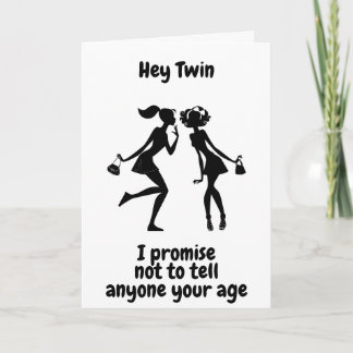 **60. GEBURTSTAG** ERZÄHLT NICHT ALTER TWIN"-Karte Karte