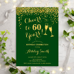 60. Geburtstag - Feiern bis 60 Jahre Gold Green Einladung<br><div class="desc">Einladung zum 60. Geburtstag. Bis 60 Jahre! Elegantes Design in Grün und Gold. Mit Champagnergläsern,  Script-Schriftart und Konfetti. Ideal für eine stilvolle sechzigste Geburtstagsfeier. Personalisieren Sie Ihre persönlichen Daten. Kann für jedes Alter angepasst werden.</div>