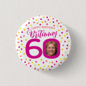 60. Geburtstag Foto rosa goldgelbe Konfetti Button (Vorderseite)