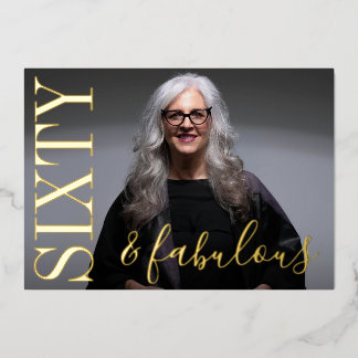 60. Geburtstag - Fotografie Schwarz und Goldfolie Folieneinladung