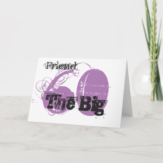 60. Geburtstag, Freund, schwarz & mauve Text, weiß Karte (Vorderseite)