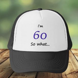 60. Geburtstag Funny ich bin 60 so was? Truckerkappe