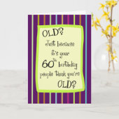 60. Geburtstag gestreifter Spaß Karte (Gelbe Blume)