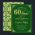 60. Geburtstag - Goldener Damast Einladung<br><div class="desc">60. Geburtstag Einladung Elegantes Vintages Grün und Imitate Gold-Design mit Damast-Muster. Enthält Skript-Schriftart. Feiert bis 60 Jahre! Kann in jedem Alter personalisiert werden! Nachricht,  wenn Sie weitere Anpassungen benötigen.</div>