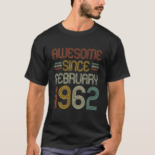 60. Geburtstag Großartig seit Februar 1962 60 Jahr T-Shirt