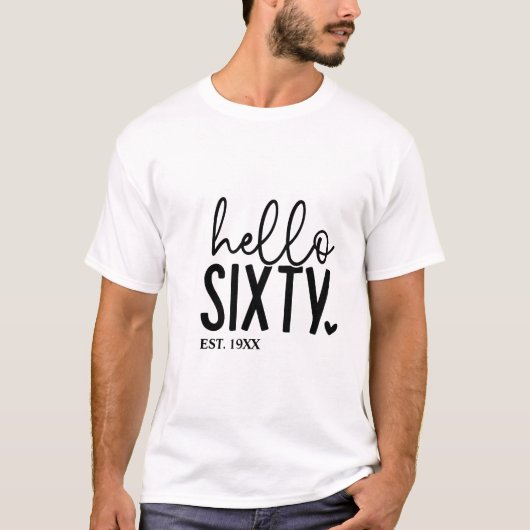 60. Geburtstag Hallo 60 Shirt (Vorderseite)