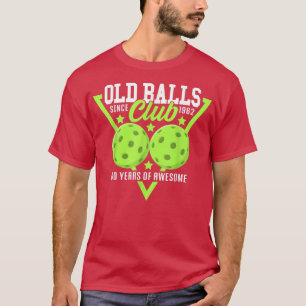 60. Geburtstag I Old Balls Club I Pickleball Balls T-Shirt