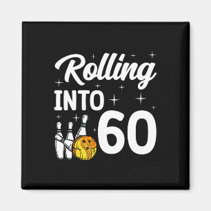 60. Geburtstag in 60 Bowling Magnet