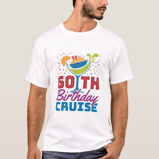 60. Geburtstag Kreuzfahrt 60 Jahre alt T-Shirt (Vorderseite)