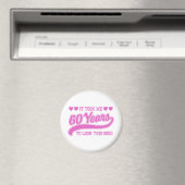 60. Geburtstag Magnet (In Situ (Geschirrspüler))