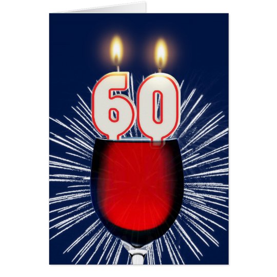 60. Geburtstag mit Wein und Kerzen Karte