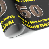 60. Geburtstag: Name & Imitate HolzkörnPattern "60 Geschenkpapier (Rolleneckpunkt)