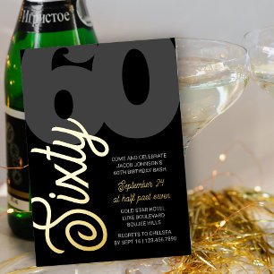 60. Geburtstag Oversized Sixty Script Black Gold Folieneinladung