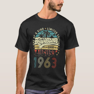 60. Geburtstag Phantastisch Seit August 1963 60 Ja T-Shirt
