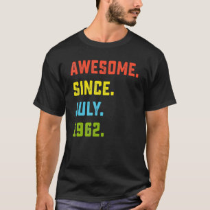 60. Geburtstag Phantastisch seit Juli 1962 60 Jahr T-Shirt