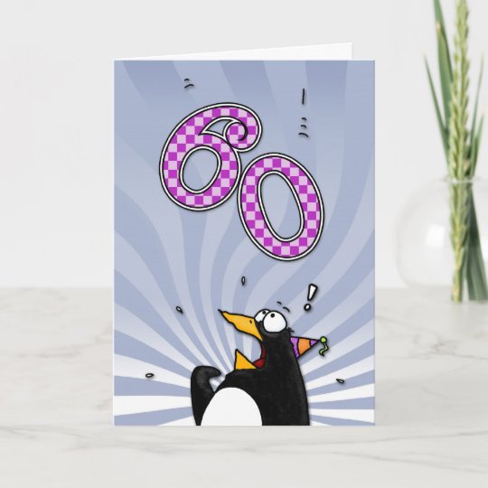 60 Geburtstag Pinguin Uberraschungs Karte Karte Zazzle De