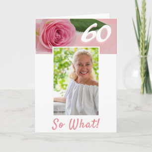 60. Geburtstag Rosa Rose Positives Foto Geburtstag Karte