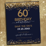 60. Geburtstag Save the Date Einladung<br><div class="desc">Eleganter Imitat Gold Glitzer mit schimmernden Konfetti Highlights auf der Ober- und Untergrenze. Alle Texte sind individuell einstellbar und lassen sich für Ihr eigenes Party leicht ändern. Sehr elegantes Design aus dem 60. Jahrhundert.</div>