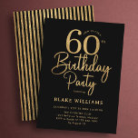 60. Geburtstag Schwarz Gold Einladung<br><div class="desc">Einladung zur 60. Geburtstagsfeier in Schwarz und Gold. Einfaches minimalistisches modernes Design,  perfekt für eine elegante Geburtstagsfeier für Männer oder Frauen. Mit Schriftfont und stilvollen Streifen auf der Rückseite. Anpassen Sie mit Ihren eigenen Details. Gedruckte Zazzle-Einladungen oder sofort herunterladbare digitale druckbare Vorlage.</div>