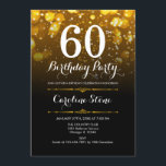 60. Geburtstag - Schwarz-weiß Gold Einladung<br><div class="desc">Einladung zum 60. Geburtstag. JEDES ALTER Elegantes Schwarz-weißes Design mit Imitate Glitzer goldenen Buckellampen. Erwachsener Geburtstag. Enthält Diamanten und Skript-Schriftart. Männer oder Frauen laden ein. Ideal für eine stilvolle Geburtstagsfeier. Nachricht,  wenn Sie weitere Anpassungen benötigen.</div>