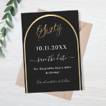 60. Geburtstag schwarzer Goldbogen Save The Date<br><div class="desc">Eine Save the Date Karte für eine 60. Geburtstagsfeier. Ein schwarzer Hintergrund,  mit einem goldenen Imitat verziert. Personalisieren und fügen Sie ein Datum und Ihren Namen. Der Text: Sechzig und Save the Date ist mit einem großen trendigen handgeschriebenen Stil geschrieben.</div>