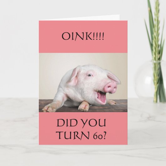 **60.** GEBURTSTAG SPASS AUS DER COMEDIC-SCHWEINEK KARTE (Vorderseite)