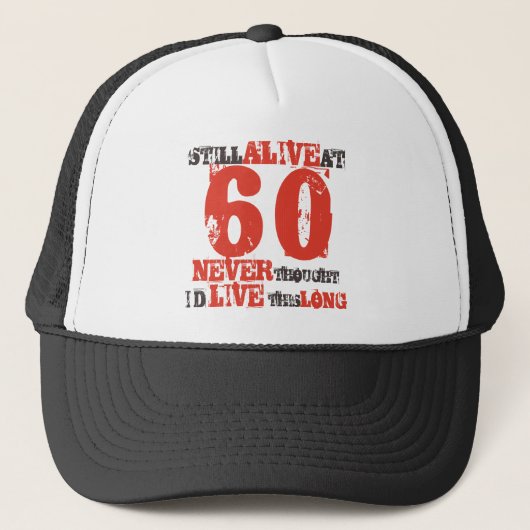 60. Geburtstag Spaß Höhe Truckerkappe (Vorderseite)