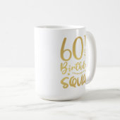 60. Geburtstag Squad 60 Party Crew Kaffee Tasse (VorderseiteRechts)