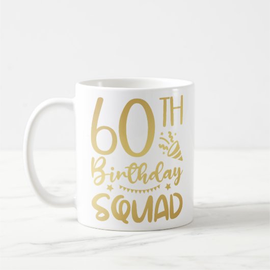 60. Geburtstag Squad 60 Party Crew Kaffeetasse (Links)