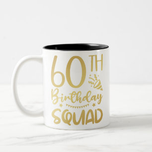 60. Geburtstag Squad 60 Party Crew Zweifarbige Tasse