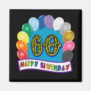 60. Geburtstag steigt alles- Gute zum Magnet