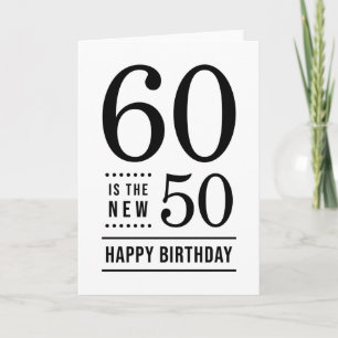 60. Geburtstag Weiß und Schwarz 60 ist die neuen 5 Karte