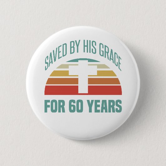 60. Geburtstagsgeschenk für Christen Button (Vorderseite)